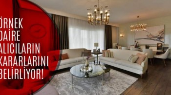 Konut Satışları Örnek Daireler Sayesinde Yönleniyor!